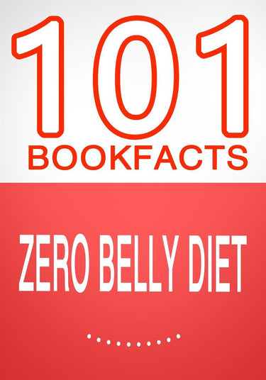 101bookfacts.com - zero belly diet - 101 amazing facts you didn't know