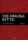 Die parole, bitte!