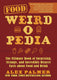 Weird-o-pedia - food weird-o-pedia