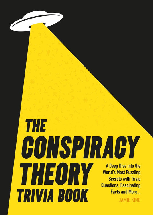 The conspiracy theory trivia book