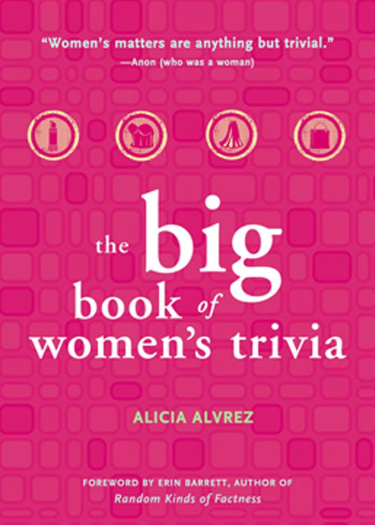 The big book of women's trivia