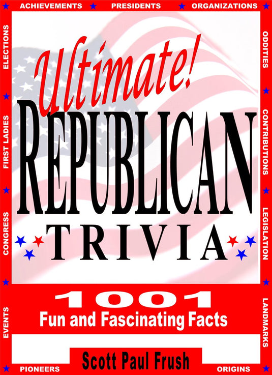 Ultimate republican trivia