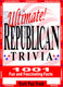 Ultimate republican trivia