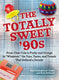 The totally sweet 90s