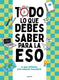 Todo lo que debes saber para la eso