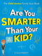 Are you smarter than your kid?