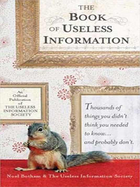 The book of useless information