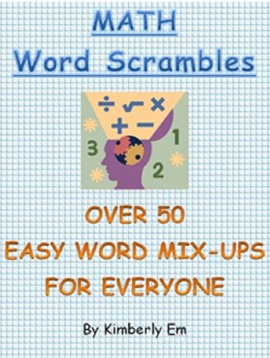 Math word scrambles - over 50 easy word jumbles for everyone