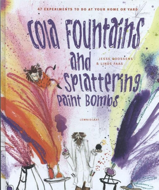 Cola fountains and splattering paint bom