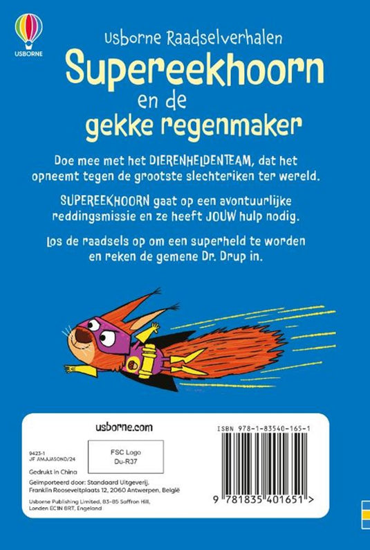 Supereekhoorn en de gekke regenmaker. 6+