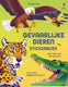 Stickerboek: gevaarlijke dieren. 5+