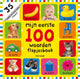 Mijn eerste 100 woorden (flapjesboek). 2