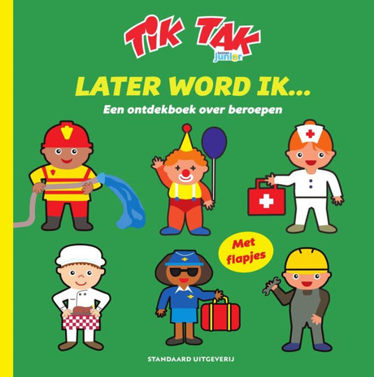 Tik tak, later word ik. kartonboek. 2+