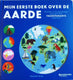 Mijn eerste boek over de aarde 5+