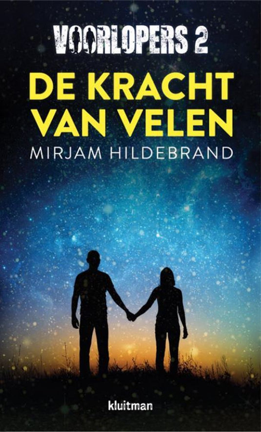 Voorlopers 2. de kracht van velen. 13+
