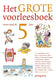 Grote voorleesboek voor rond de 5 jaar