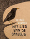 Het lied van de spreeuw. 5+ zilveren pen