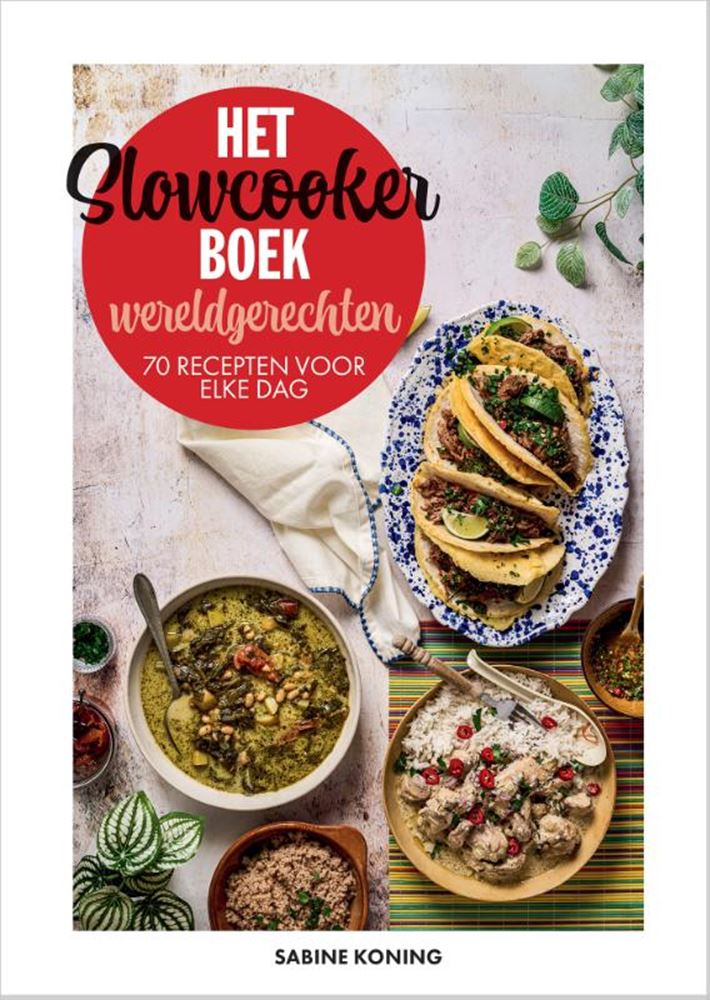 Afbeelding laden in galerijviewer, Het slowcookerboek – wereldgerechten -
