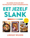 Eet jezelf slank. kookboek. -
