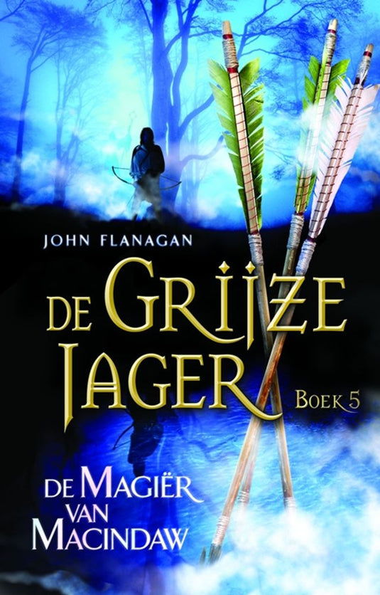 Grijze jager 05: de magiër van macindaw