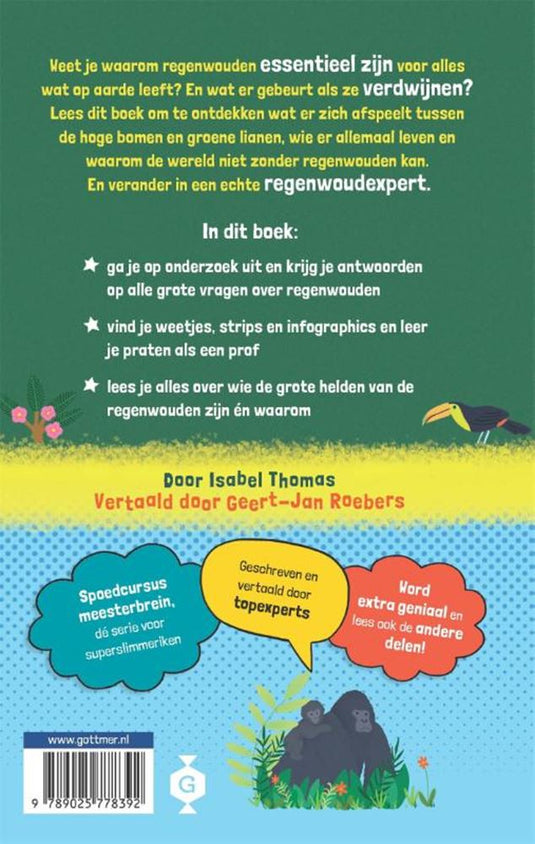 Onze rijke regenwouden 8+