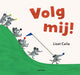 Volg mij! prentenboek. 3+