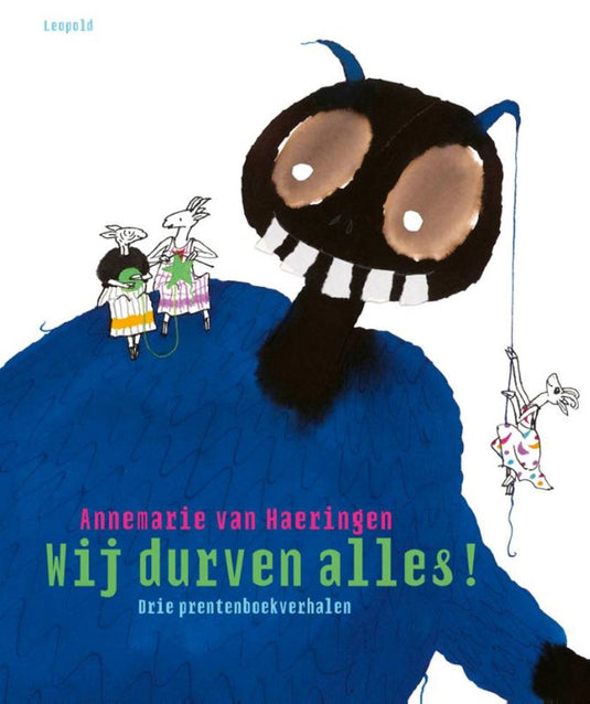 Wij durven alles! 3+