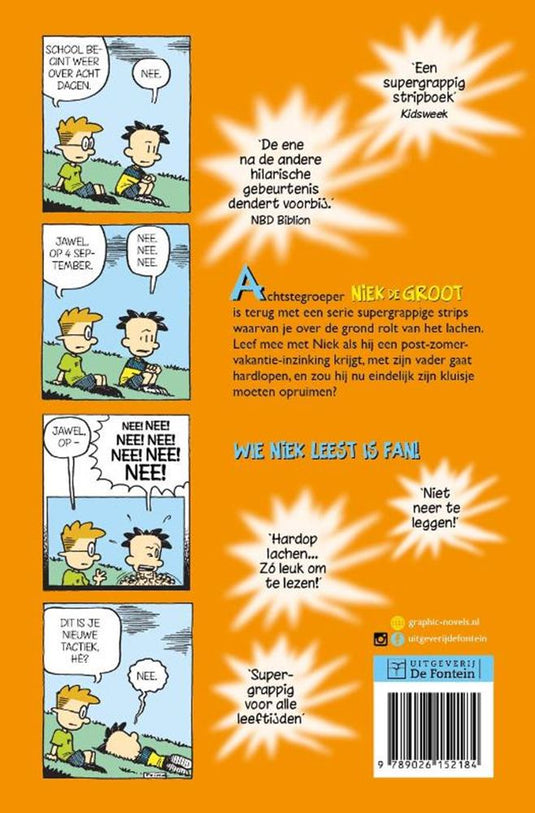 Niek de groot kan niet meer 8+