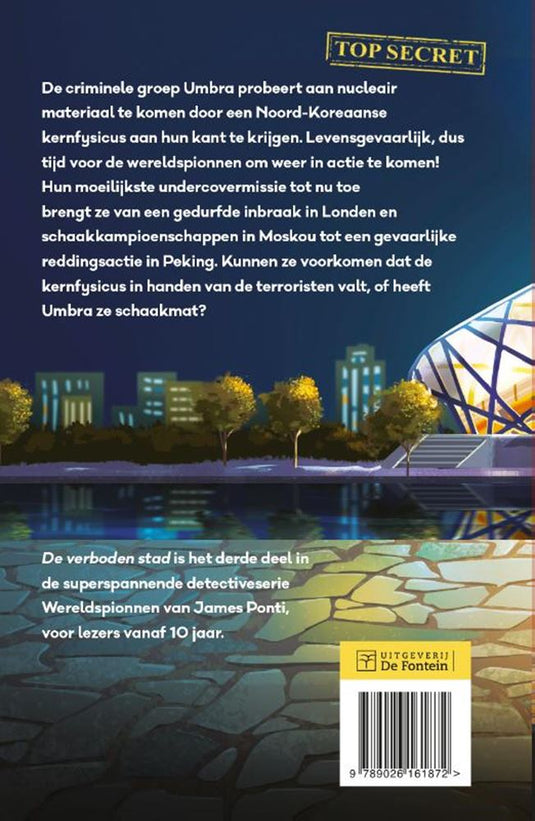 Wereldspionnen 3. de verboden stad. 9+