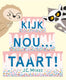 Kijk nou....taart! 4+