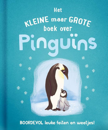 Rebo publishers het klein maar grote boek over: pinguins