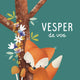 Vesper de vos - lifestyle-collectie 0+
