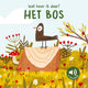 Het bos - wat hoor ik daar? 0+