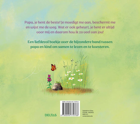 Deltas lieve papa, ik hou van jou!