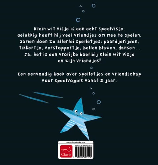 Klein wit visje heeft veel vriendjes. 2+