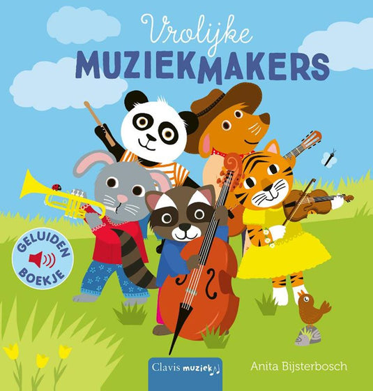 Geluidenboek: vrolijke muziekmakers. 2+