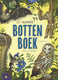 Het bizarre bottenboek. 9+