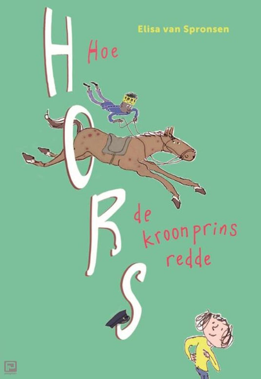 Wpg uitgevers hoe hors de kroonprins redde. 8+