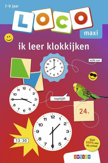 Loco maxi - ik leer klokkijken (7-9 jaar)
