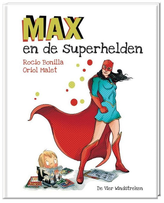 Max en de superhelden. 4+