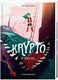 Krypto 3: op open zee. 9+