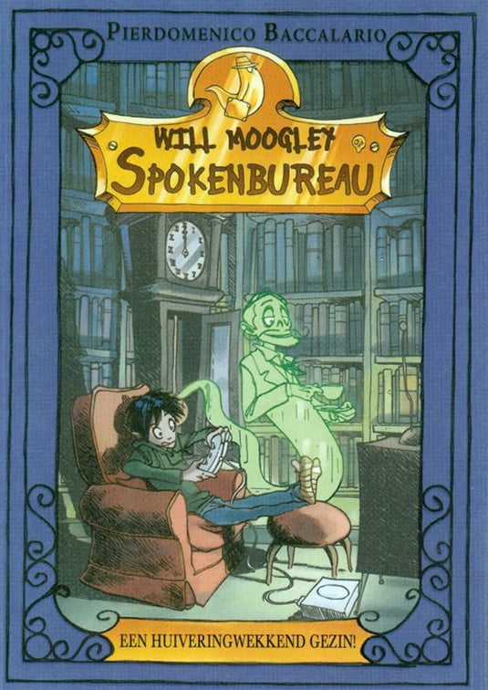 Een huiveringwekkend gezin. 8+