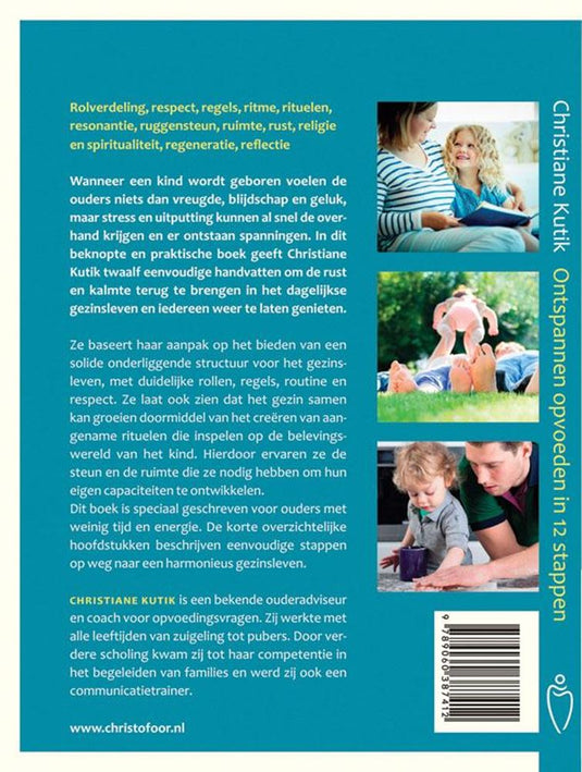Ontspannen opvoeden in 12 stappen (pb)
