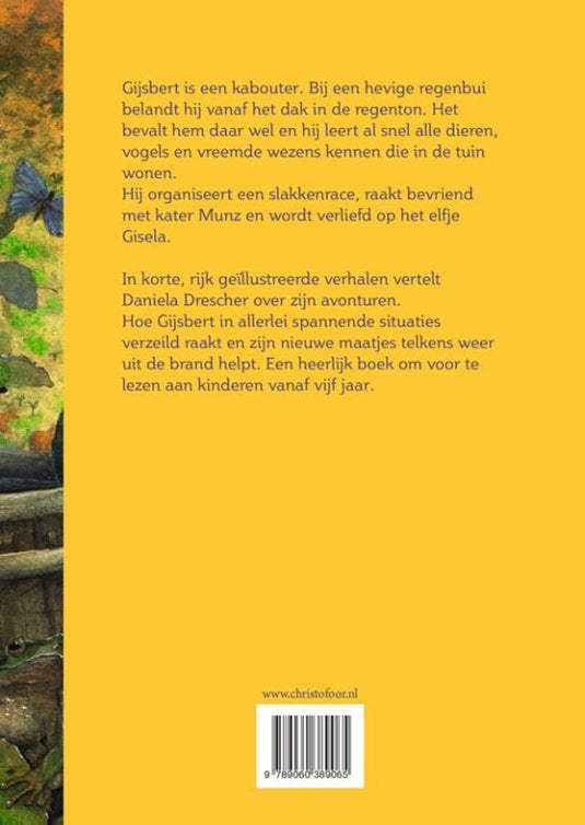 De tuinavonturen van gijsbert. 5+