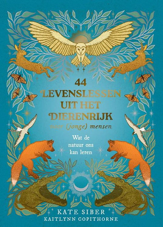 44 levenslessen uit het dierenrijk voor