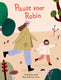 Pauze voor robin. prentenboek. 4+