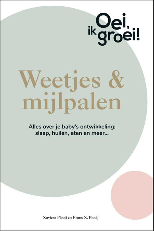 Oei, ik groei! weetjes mijlalen.