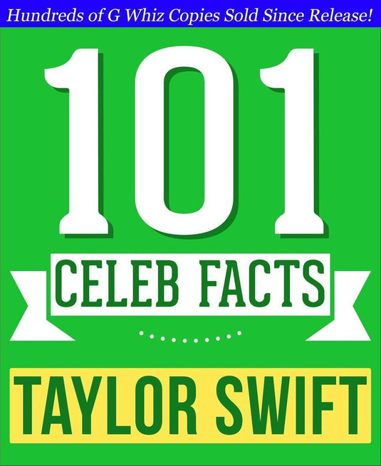 101bookfacts.com - taylor swift - 101 amazing facts you didn't know