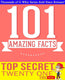Ty gwhizbooks.com - top secret twen one - 101 amazing facts you didn't know