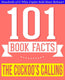 101bookfacts.com - the cuckoo's calling - 101 amazingly true facts you didn't know
